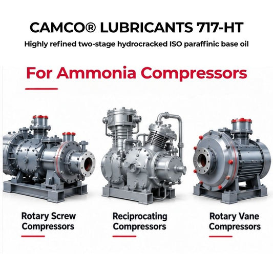 CAMCO Lubricants 717-HT ammonia refrigeration oil for rotary screw, reciprocating and rotary vane compressors.
