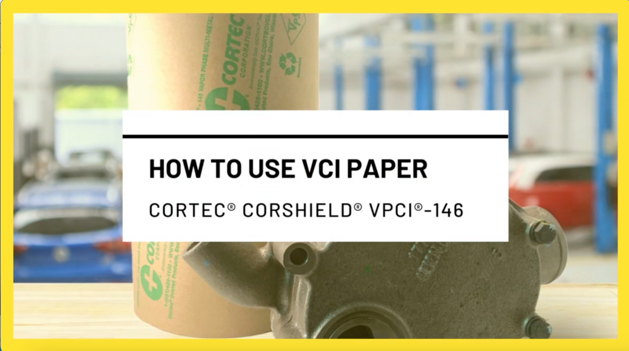 How to Use Cortec VpCI 146 Paper